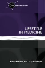 Lifestyle in Medicine 1st Edition