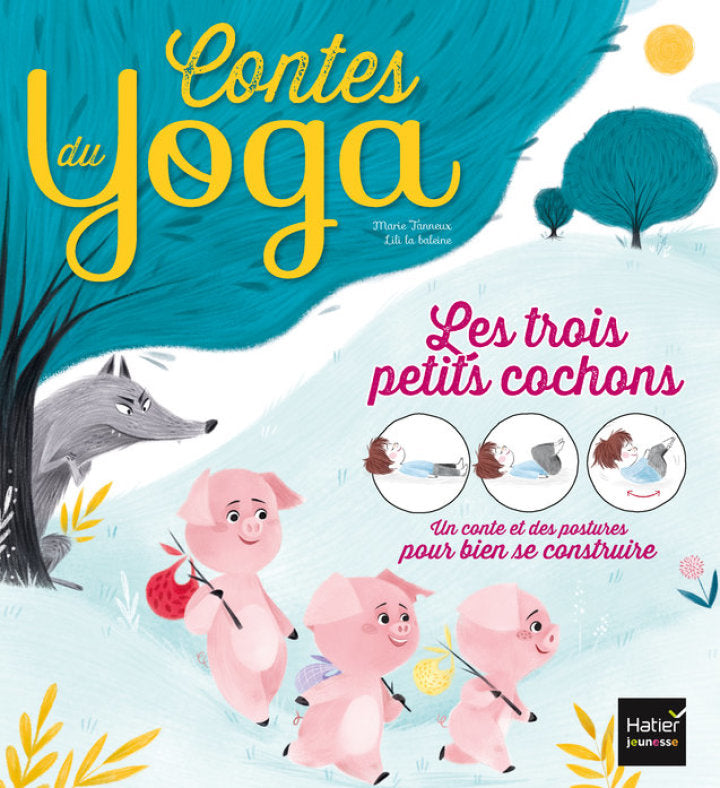 Contes du yoga - Les trois petits cochons