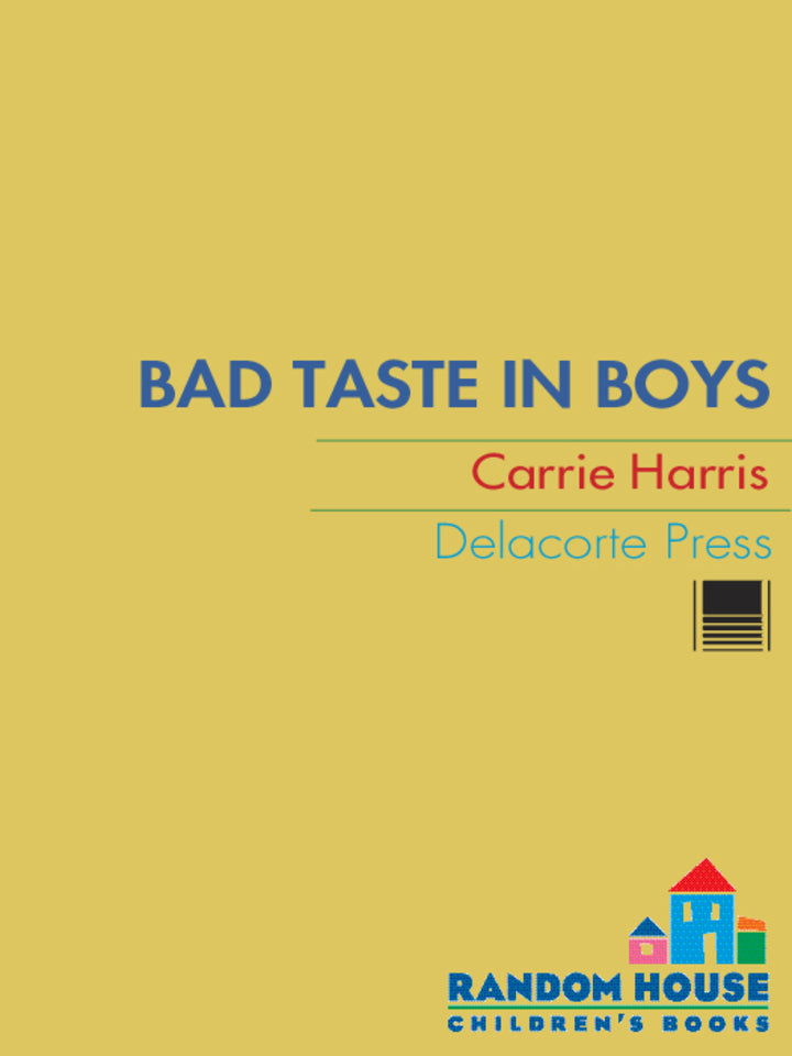Bad Taste in Boys 1st Edition