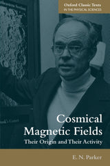 Cosmical Magnetic Fields Their Origin and their Activity