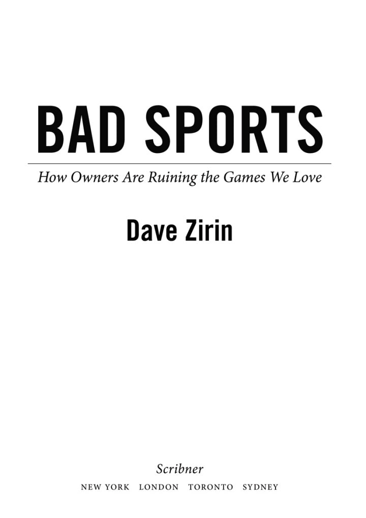 Bad Sports How Owners Are Ruining the Games We Love